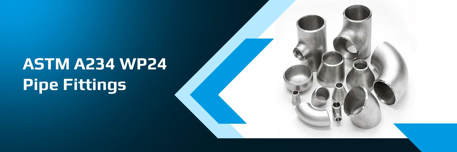 ASTM A234 WP24 Buttweld Fittings
